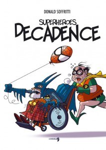 Superheroes Decadence