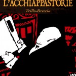 L'acchiappastorie di Alberto Breccia e Carlos Trillo