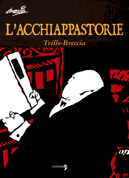 L'acchiappastorie di Alberto Breccia e Carlos Trillo