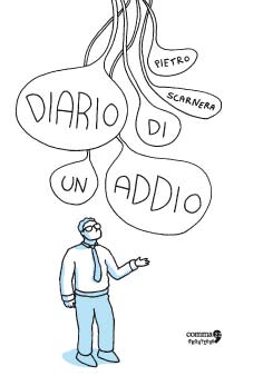 Diario di un addio di Pietro Scarnera