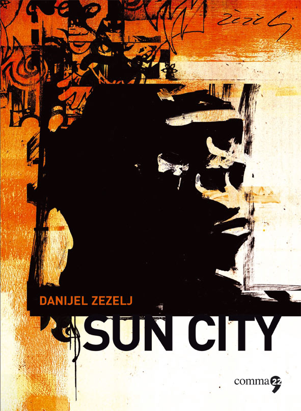 Sun City di Danijel Zezelij