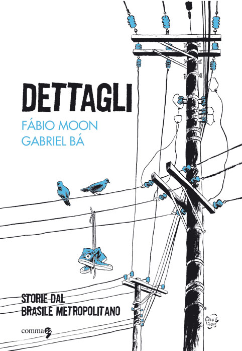 Dettagli - Storie del Brasile Metropolitano di Gabriel Bá e Fábio Moon