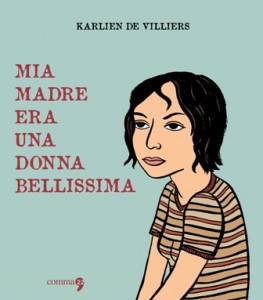 mia madre era una donna bellissima