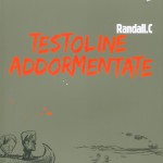 testoline addormentate di Randall.C