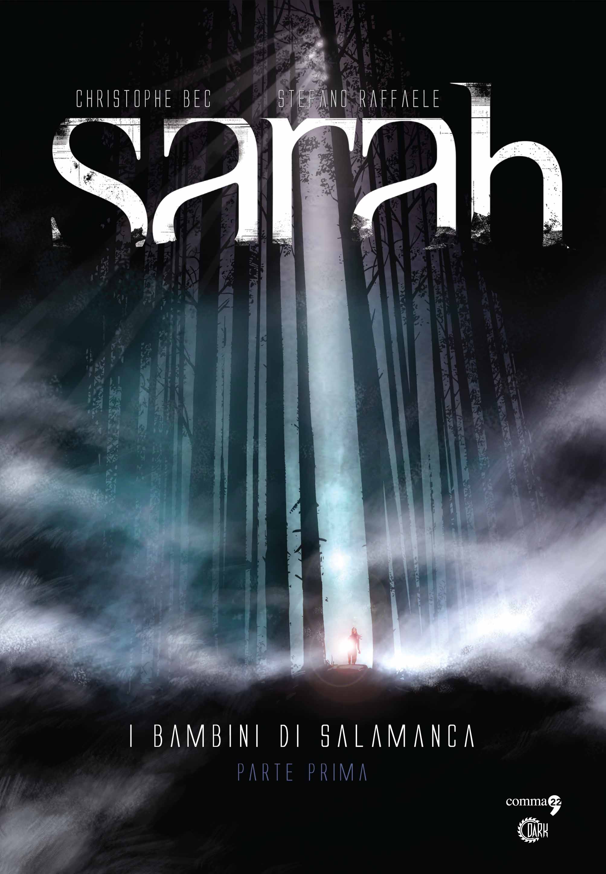 Sarah – I bambini di Salamanca (parte prima)