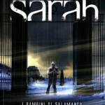 Sarah – I bambini di Salamanca (parte seconda)