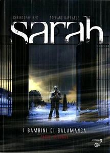 Sarah – I bambini di Salamanca (parte seconda)